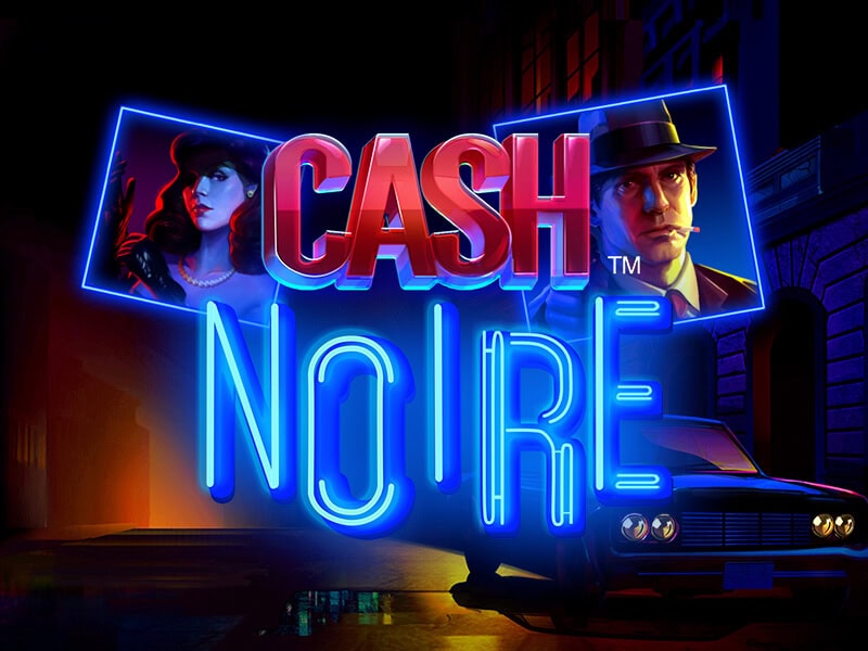 Cash Noire