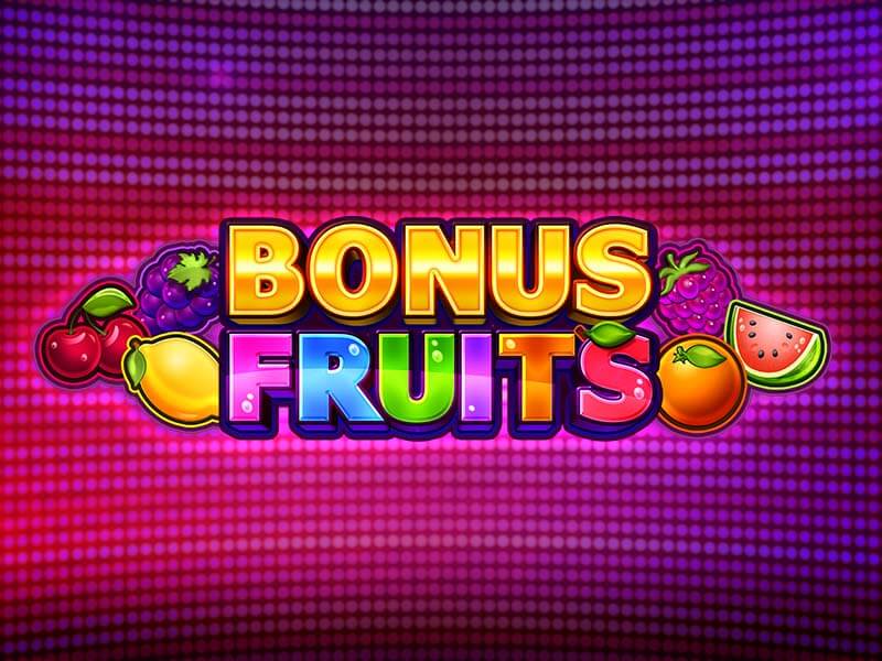 Bonus Fruits