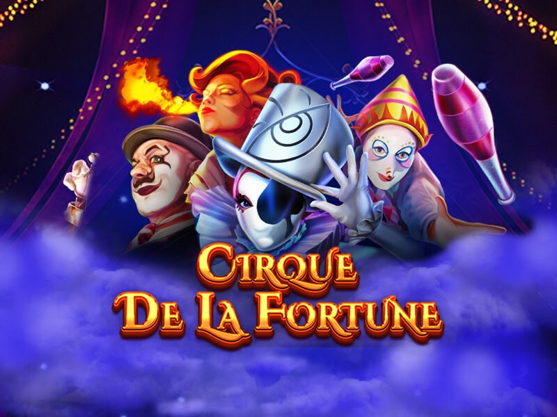 Cirque De La Fortune