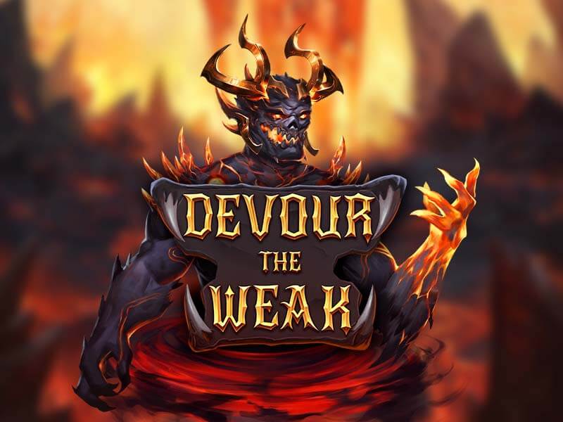 Devour The Weak