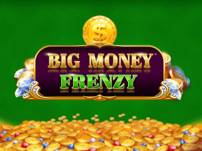 Big Money Frenzy