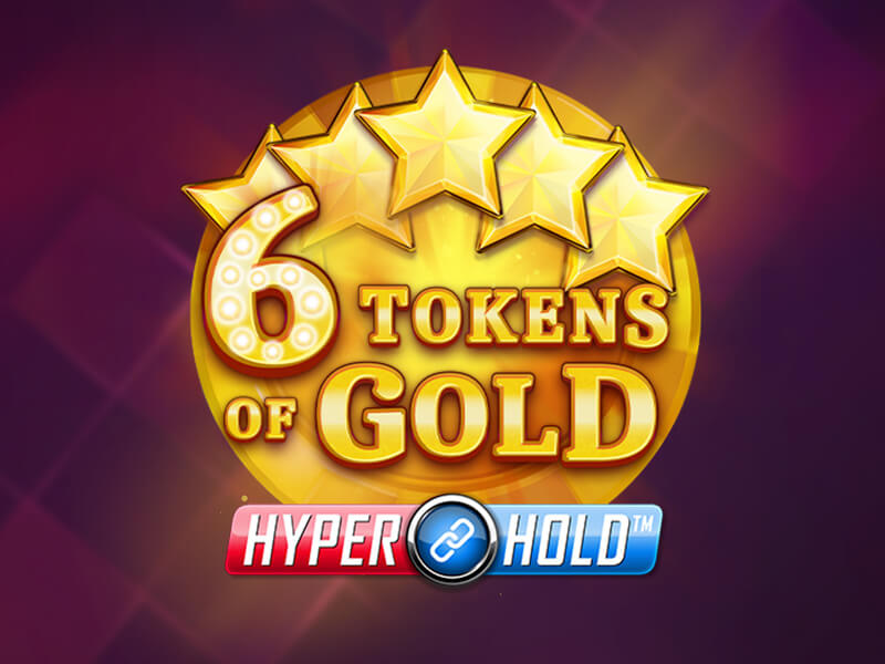 6 Tokens of Gold