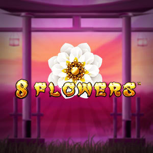 8 Flowers