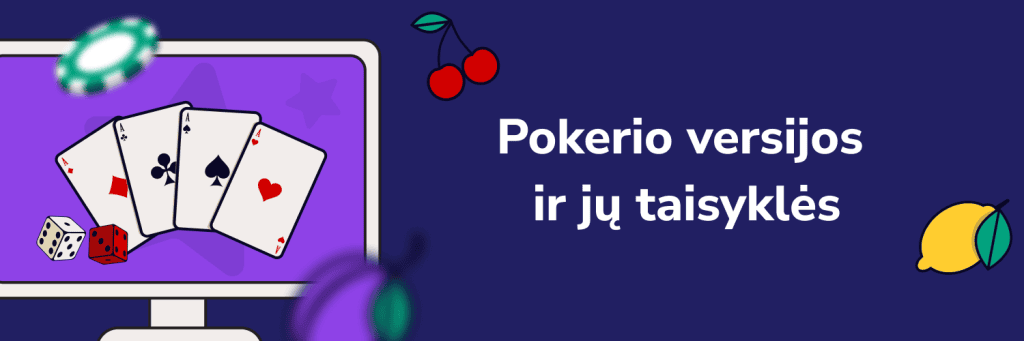 Pokerio versijos ir jų taisyklės