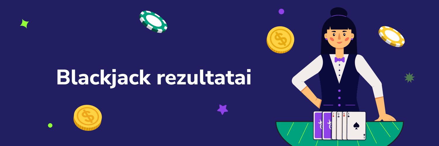 Blackjack rezultatai